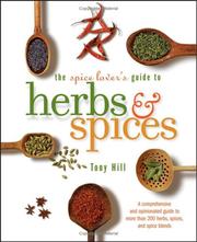 Front cover of The spice lover's guide to herbs and spices by Tony Hill