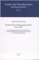 Cover of Nichteheliche Lebensgemeinschaften versus Ehe? by Isabell' L. Kopp