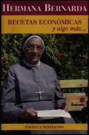 Front cover of Recetas Economicas Y Algo Mas.. by Hermana Bernarda