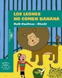 Front cover of Los Leones No Comen Banana by Bianki