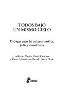 Front cover of Todos bajo um mismo cielo by Daniel Goldman