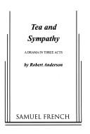 Cover of Tea and sympathy by Robert Anderson
