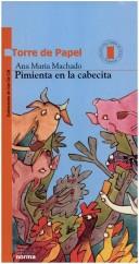 Front cover of Pimienta En LA Cabecita by Ana Maria Machado
