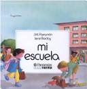Front cover of Mi Escuela by Jose Maria Parramon