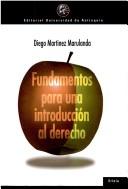 Front cover of Fundamentos Para Una Introduccion Al Derecho (Erinia) by Diego Martinez Marulanda