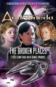 Cover of The broken places by Ethlie Ann Vare