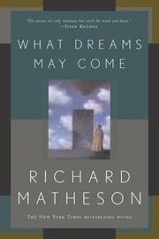 Front cover of What Dreams May Come by Richard Matheson