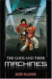 Front cover of The gods and their machines by Oisin McGann