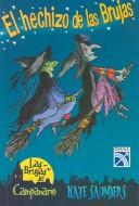 Front cover of A Spell of Witches (The Belfry Witches) by Kate Saunders