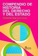 Front cover of Compendio de historia del derecho y del estado by Lombardo F. Gonzalez