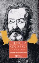 Front cover of Ciencia Sin Seso Locura Doble by Marcelino Cereijido