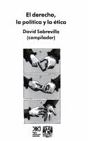 Front cover of El Derecho La Politica y La Etica by David Sobrevilla