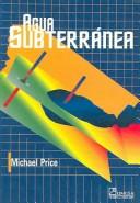 Front cover of Agua subterranea / Introducing Groundwater by Michael Price