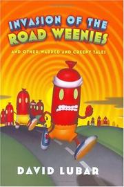 Front cover of Invasion of the road weenies by David Lubar