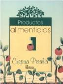 Front cover of Productos Alimenticios 1 by Chepina Peralta