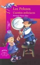 Cover of Los Pelusos by Enrique Pérez Díaz