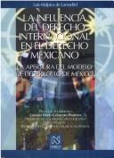 Front cover of La Influencia Del Derecho Internacional En El Derecho Mexicano by Luis Malpica