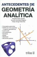 Front cover of Antecedentes de geometria analitica / Records of Analitical Geometry by Rodolfo Solis Ubaldo
