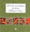 Front cover of Recetas Manchegas De Dona Maria-ana by Equipo Editorial