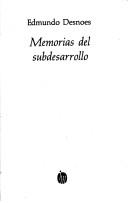 Front cover of Memorias del subdesarrollo by Edmundo Desnoes