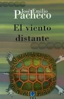Cover of El viento distante by José Emilio Pacheco