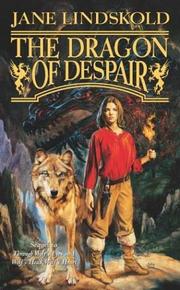 Front cover of The Dragon of Despair (Wolf) by Jane Lindskold