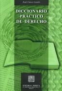 Front cover of Diccionario practico de derecho/ Handbook Dictionary of Rights by Chavez Raul Castillo