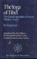 Front cover of Yoga of Tibet the Great Exposition and 3 by Tsongkhapa