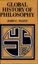 Cover of Global History of Philosophy by John C. Plott