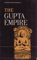 Front cover of The Gupta Empire by Radhakumud Mookerji