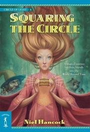 Cover of Squaring the Circle (Circle of Light, Book 4) by Niel Hancock