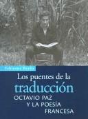 Front cover of Los puentes de la traduccion/ The Bridges of Translation by Fabiene Bradu
