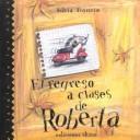 Front cover of El regreso a clases de Roberta by Silvia Francia