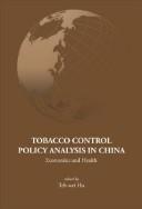 Front cover of Tobacco Control Policy Analyses in China by Teh-Wei Hu