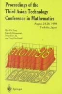 Front cover of Proceedings of the third Asian Technology Conference in Mathematics by Asian Technology Conference in Mathematics (3rd 1998, Tsukuba, Japan)
