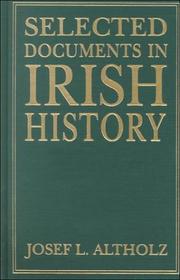 Front cover of Selected Documents in Irish History by Josef L. Altholz