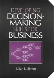 Front cover of Developing Decisionmaking Skills for Business by Julian Lincoln Simon