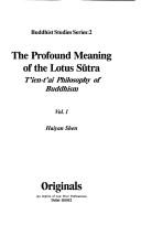 Cover of The Profound Meaning of the Lotus Sutra - 2 Vols. ; Tien-tai Philosophy of Buddhism by Haiyan Shen