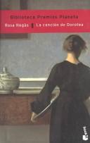 Front cover of La canción de Dorotea by Rosa Regàs
