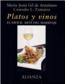 Front cover of Platos Y Vinos / Plates and Wines by Maria Jesus Gil Antinano