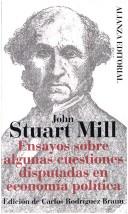 Front cover of Essays on Some Unsettled Questions of Political Economy by John Stuart Mill