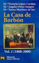 Front cover of La Casa de Borbón by María Victoria López-Cordón