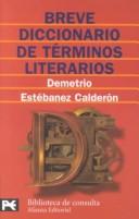 Front cover of Breve diccionario de términos literarios by Demetrio Estebanez Calderon