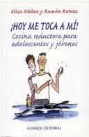 Front cover of Hoy Me Toca a Mi! by Elisa Nunez