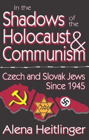 Front cover of In the Shadows of the Holocaust and Communism by Alena Heitlinger
