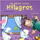 Cover of Un Vientito Llamado Milagros by Patricia Iglesias Torres