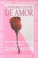 Front cover of Los mejores cuentos de amor by Eduardo Gudino Kieffer