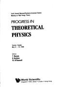Front cover of Progress in theoretical physics by Montreal--Rochester--Syracuse--Toronto Meeting (10th 1988 Toronto, Ont.)