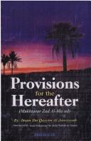 Cover of Provisions for the hereafter (abridged) = by Muḥammad ibn ʻAbd al-Wahhāb