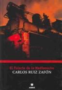 Cover of El Palacio de la Medianoche by Carlos Ruiz Zafón
